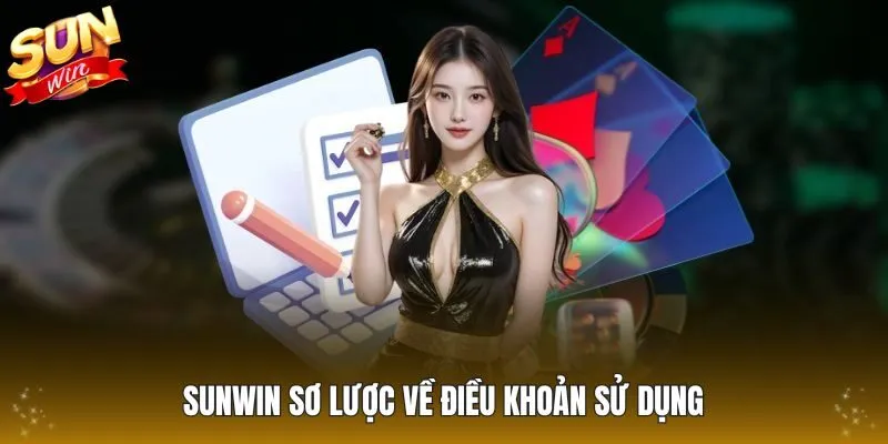 Sunwin sơ lược về điều khoản sử dụng
